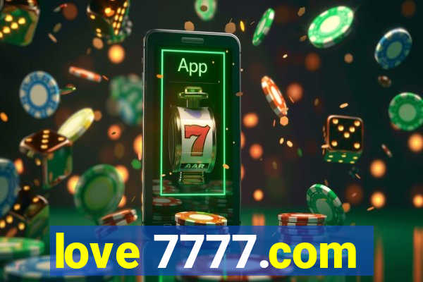 love 7777.com